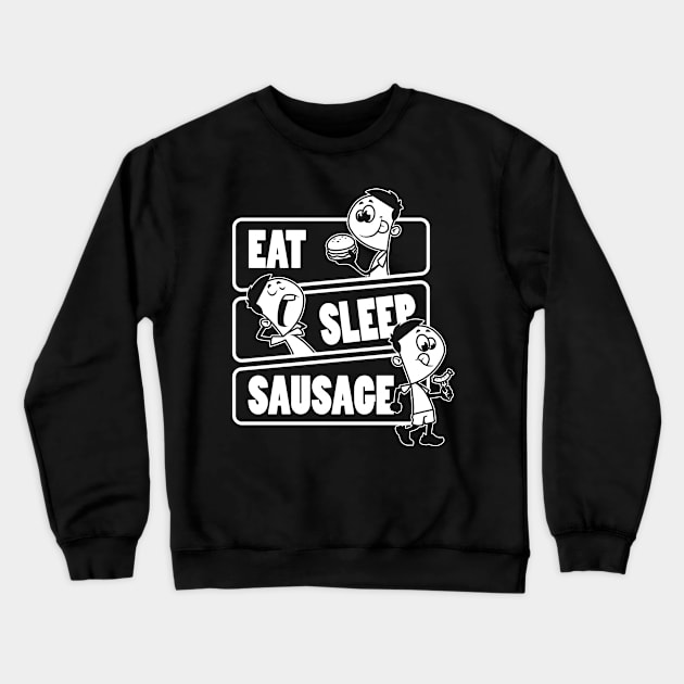 Eat Sleep Sausage Repeat - Sausages food lover print Crewneck Sweatshirt by theodoros20